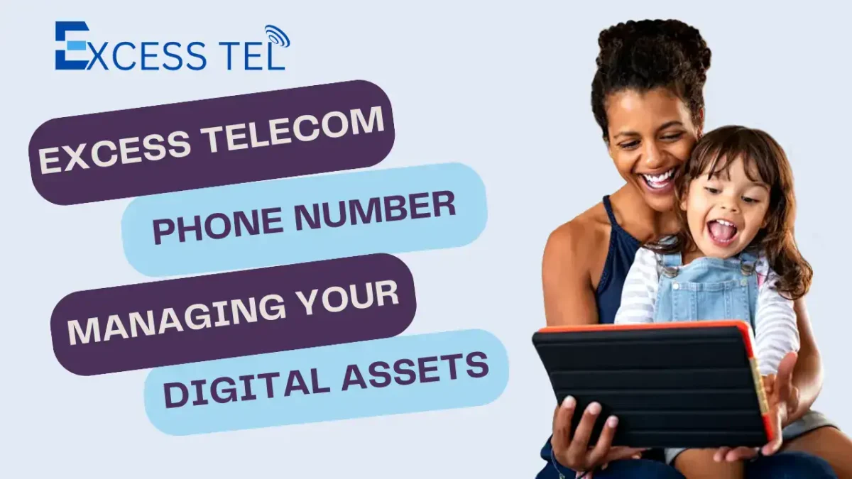 Excess Telecom Phone Numbers: Managing Your Digital Assets