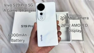 Vivo S19 Pro 5G: 200MP Camera, 120Hz AMOLED Display, and 6000mAh Battery – A Game-Changer in the Smartphone Market