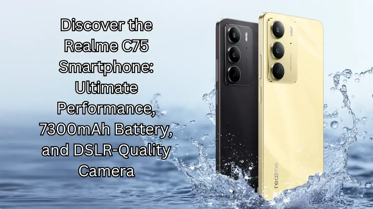 Discover the Realme C75 Smartphone: Ultimate Performance, 7300mAh Battery, and DSLR-Quality Camera